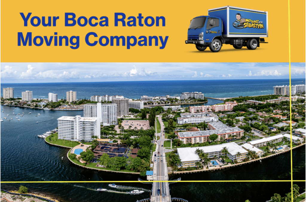 Your South Florida local movers Moving With Sebastian | Boca Raton Moving Company